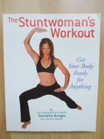 The Stuntwoman's Workout, Livres, Livres de sport, Comme neuf, Enlèvement ou Envoi, Fitness