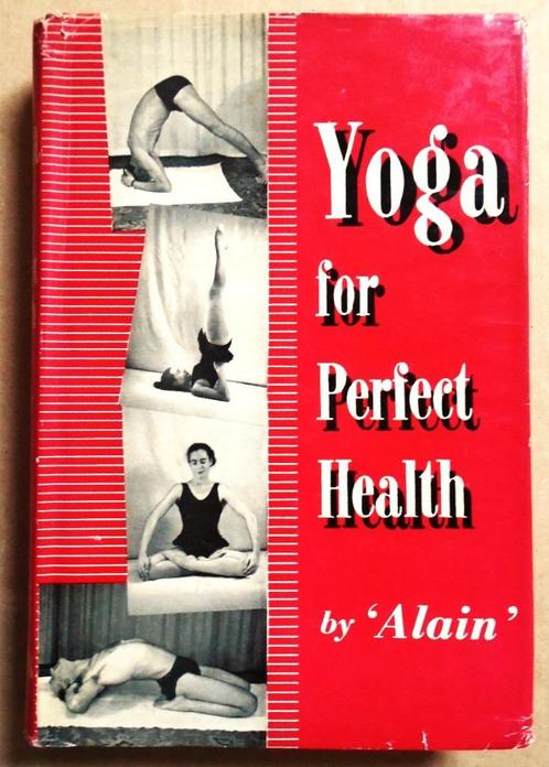 Yoga for Perfect Health - 1959 - 'Alain', Sports & Fitness, Yoga & Pilates, Utilisé, Autre, Enlèvement ou Envoi