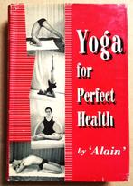 Yoga for Perfect Health - 1959 - 'Alain', Sport en Fitness, Yoga en Pilates, Gebruikt, Ophalen of Verzenden, Overig