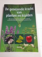 De genezende kracht van planten en kruiden, Boeken, Ophalen of Verzenden, Zo goed als nieuw