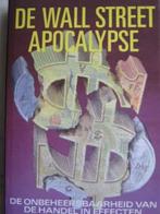 De Wall street apocalypse / Dr.David McClain, Livres, Économie, Management & Marketing, Comme neuf, Enlèvement ou Envoi