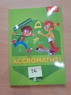 Accromaths ! 3 - Manuel scolaire math, Livres, Livres scolaires, Enlèvement, Neuf, Primaire, Mathématiques A