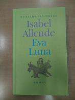 Art. 804 Isabel Allende - Eva Luna, Wereld overig, Isabel Allende, Ophalen of Verzenden, Zo goed als nieuw