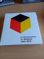 La construction en Belgique 1945-1970, Boeken, Techniek, Bouwkunde, Zo goed als nieuw, Ophalen