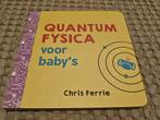 Chris Ferrie - Quantumfysica voor baby’s, Ophalen, Zo goed als nieuw, Chris Ferrie