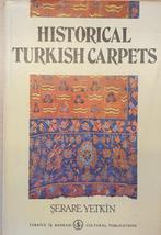 Historical Turkish Carpets, Livres, Art & Culture | Arts plastiques, Autres sujets/thèmes, Utilisé, Enlèvement ou Envoi, Yetkin Serare