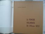 La peinture hollandaise du XVIIe siècle, Gelezen, Attilio Podesta, Ophalen of Verzenden, Schilder- en Tekenkunst