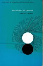 Man, Society, and Education a History of American Education, Ophalen of Verzenden, Gelezen