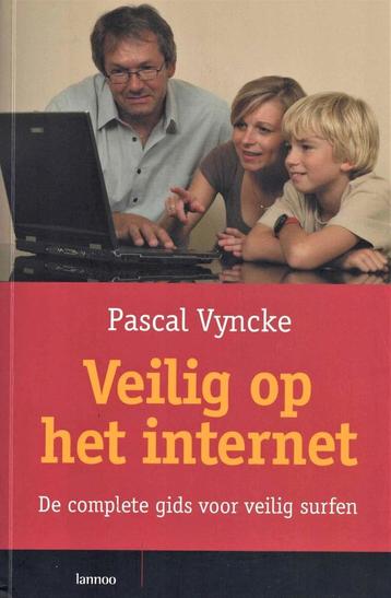 Veilig op het internet  -  Pascal Vyncke  -  9789020963625, Enlèvement ou Envoi, Comme neuf, Pascal Vyncke, Internet ou Webdesign