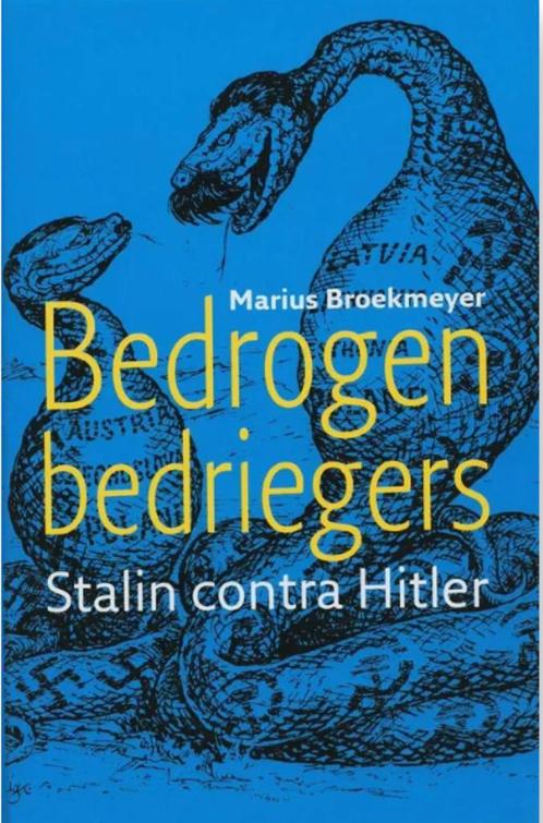 Bedrogen bedriegers: Stalin contra Hitler, Boeken, Oorlog en Militair, Tweede Wereldoorlog, Ophalen of Verzenden