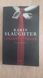 Karin Slaughter - onaantastbaar, Ophalen of Verzenden, Gelezen