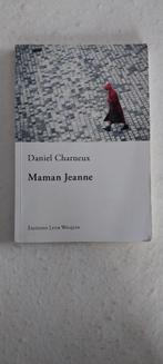 Maman Jeanne, par Daniel Charneux, Enlèvement, Utilisé, Daniel Charneux