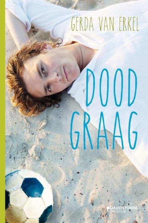 Gerda Van Erkel - Doodgraag (Uitgave: 2014), Livres, Romans, Neuf, Pays-Bas, Envoi