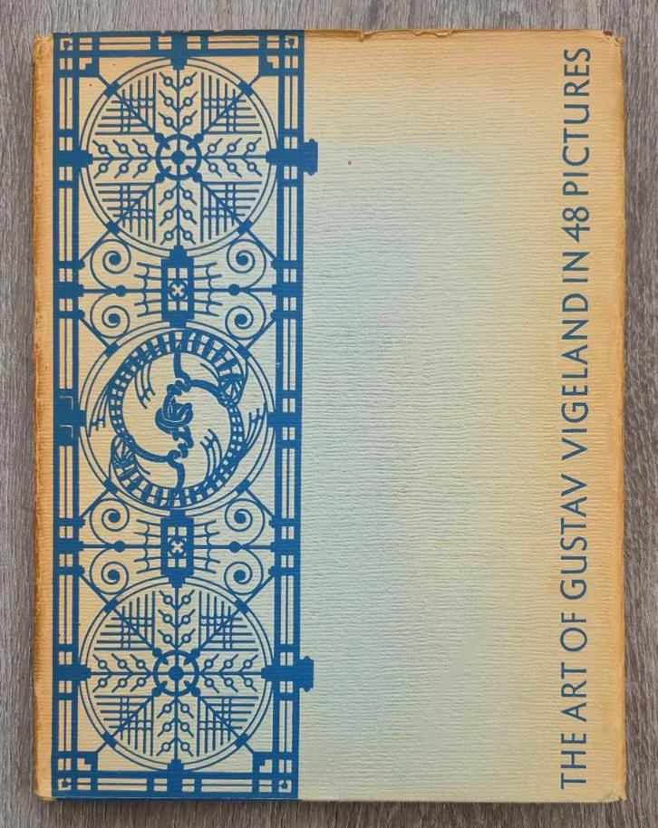 Art of Gustav Vigeland in 48 Pictures - 1e druk met stofomsl, Boeken, Kunst en Cultuur | Beeldend, Gelezen, Beeldhouwkunst, Ophalen of Verzenden