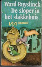 Ward Ruyslinck - De Sloper In Het Slakkehuis, Boeken, Ophalen of Verzenden