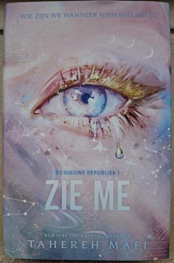 De Nieuwe Republiek I : Zie me - Tahereh Mafi beschikbaar voor biedingen