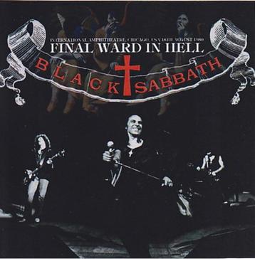 2 CD's  BLACK SABBATH - Final Ward In Hell - Live 1980