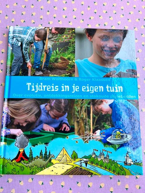Tijdreis in je eigen tuin, Boeken, Kinderboeken | Jeugd | 10 tot 12 jaar, Nieuw, Ophalen of Verzenden