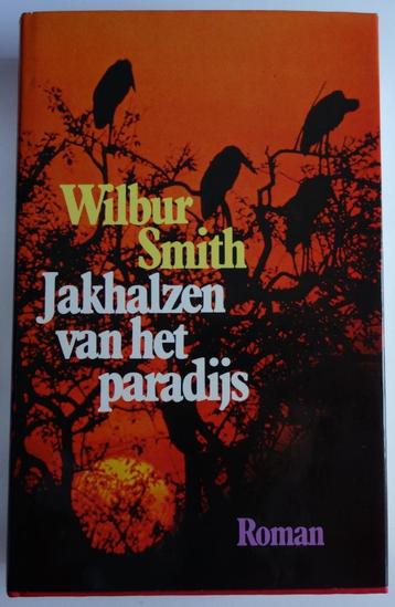 Jakhalzen van het paradijs. Wilbur Smith