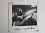 Willem Vermandere : Liedjes van de westhoek. 1968, Cd's en Dvd's, Vinyl | Nederlandstalig, Ophalen, Zo goed als nieuw, 12 inch