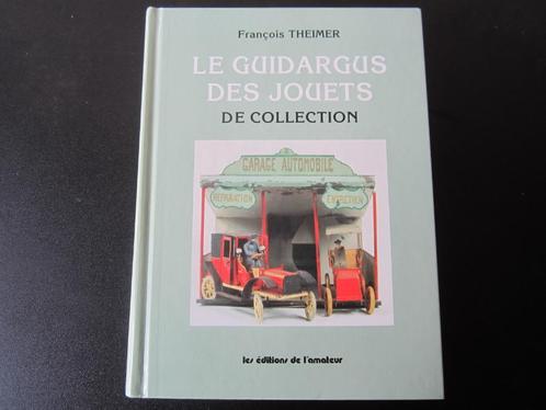 le guide argus des jouets, Fr. Theimer, oud speelgoed, Antiek en Kunst, Antiek | Speelgoed, Verzenden