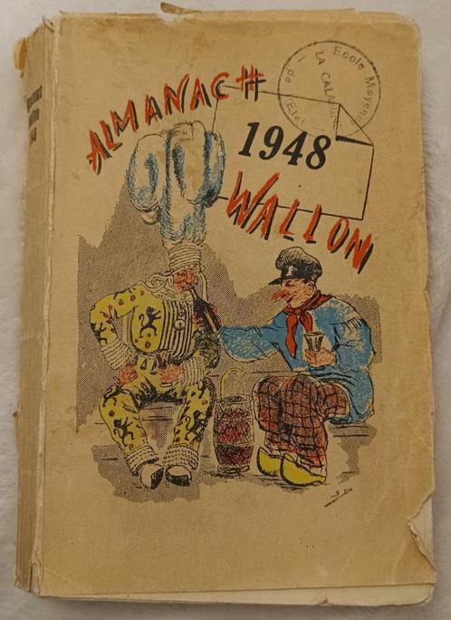 Almanach Wallon 1948 : GRAND FORMAT, Boeken, Streekboeken en Streekromans, Gelezen, Ophalen of Verzenden