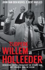 Tijdperk Willem Holleeder, Ophalen of Verzenden