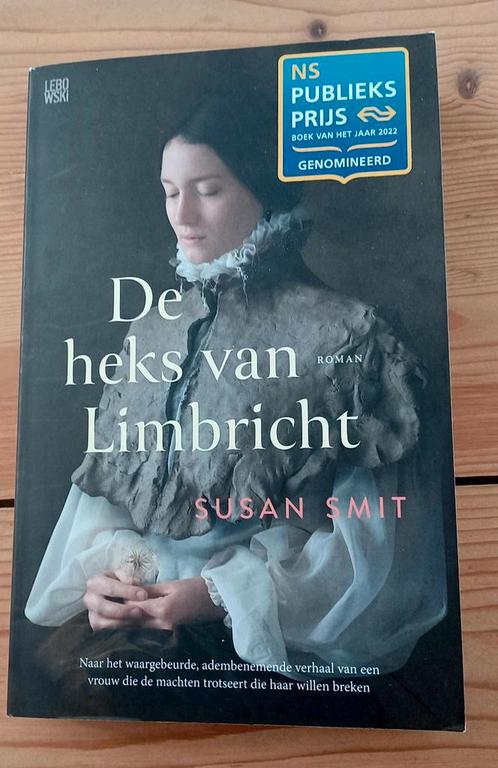 De heks van Limbricht van Susan Smit - publieksprijs 2022, Boeken, Romans, Zo goed als nieuw, Ophalen of Verzenden