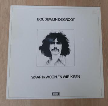 LP  Boudewijn de Groot ‎– Waar Ik Woon En Wie Ik Ben 