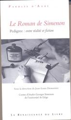 Le Roman de Simenon == Pedigree : entre réalité et fiction, Ophalen of Verzenden, Simenon, Zo goed als nieuw