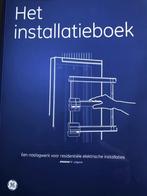 Het installatieboek, Boeken, Techniek, Ophalen of Verzenden, Elektrotechniek, Zo goed als nieuw