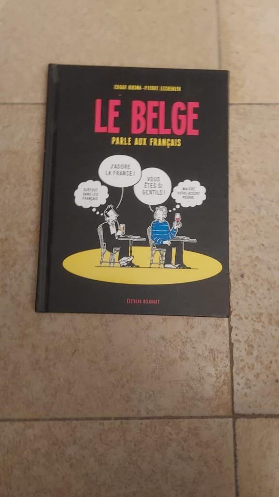 De Belg spreekt met de Franse E.O., Boeken, Stripverhalen, Eén stripboek, Nieuw, Ophalen of Verzenden, Divers auteurs