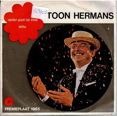 vinyl 7 "   /   Toon Hermans – Vader Gaat Op Stap / Stilte, Cd's en Dvd's, Vinyl | Overige Vinyl, Overige formaten, Ophalen of Verzenden