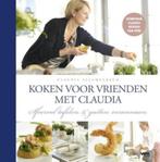 boek: Claudia kookt voor vrienden - Claudia Allemeersch, Livres, Livres de cuisine, Comme neuf, Envoi