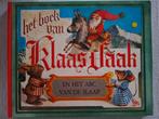 Het boek van Klaas vaak (Rien Poortvliet), Boeken, Sprookjes en Fabels, Ophalen of Verzenden, Zo goed als nieuw, Wil Huygen
