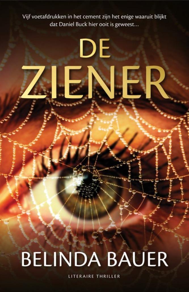 Te Koop Boek DE ZIENER Belinda Bauer, Boeken, Thrillers, Zo goed als nieuw, Europa overig, Ophalen of Verzenden
