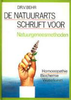 boek: de natuurarts schrijft voor; Dr. V.Behr, Gelezen, Kruiden en Alternatief, Verzenden