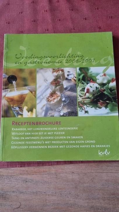 Voedingsvoorlichtingen en gastronomie 2006 - 2007, Boeken, Kookboeken, Gelezen, Ophalen of Verzenden