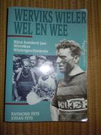 Werviks wieler wel en wee- Raymond Feys-Johan Feys, Boeken, Ophalen of Verzenden