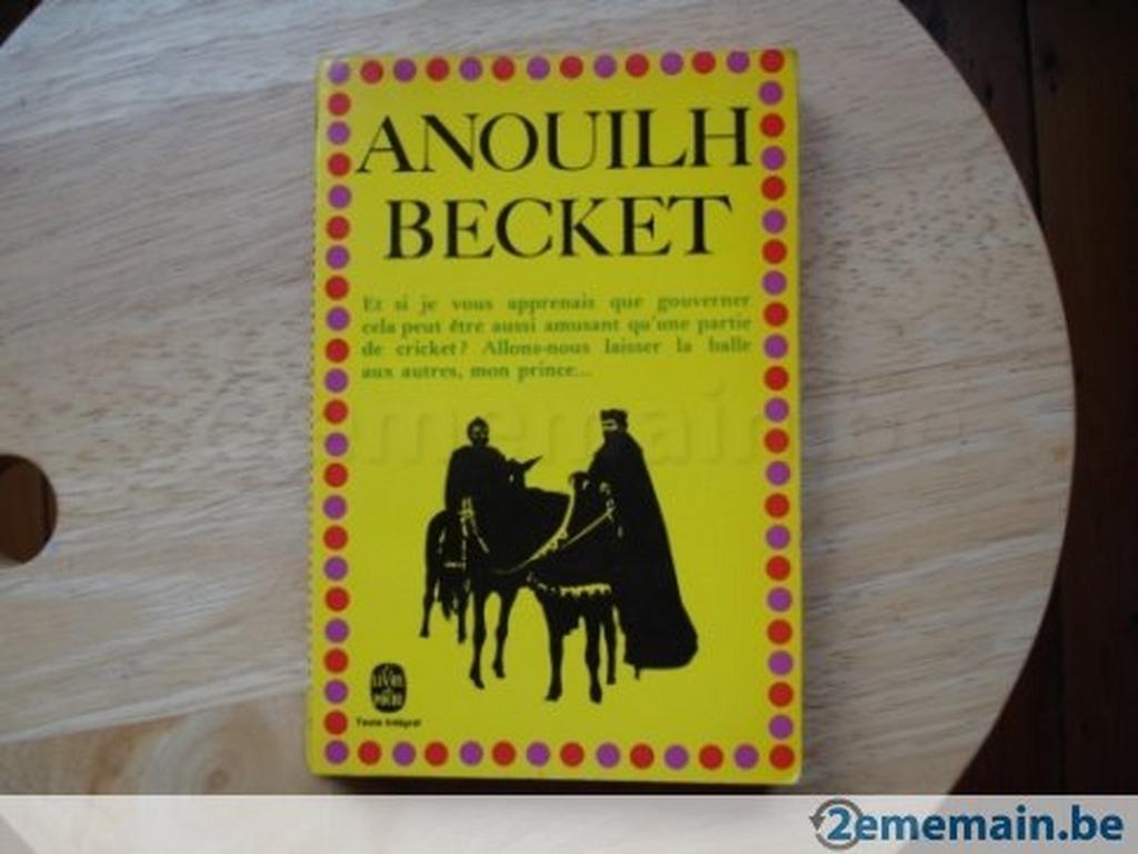 Becket ou l'honneur de Dieu, Jean Anouilh, Enlèvement ou Envoi, Utilisé