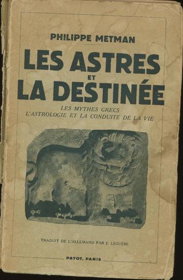 Astrologie : Les astres et la destinée PH. METMAN beschikbaar voor biedingen