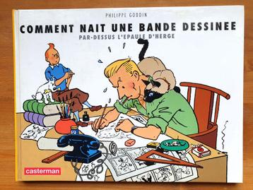 Tintin ❖ Hergé ✅ Comment naît une BD ? ~ Ph. Goddin 1993  