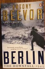 Geschiedenis - A. Beevor - Berlin: The Downfall 1944-1945, Boeken, Gelezen