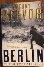 Geschiedenis - A. Beevor - Berlin: The Downfall 1944-1945, Gelezen