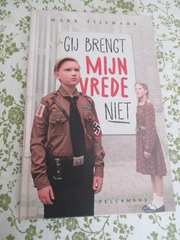 Gij brengt mijn vrede niet - Mark  Tijsmans beschikbaar voor biedingen