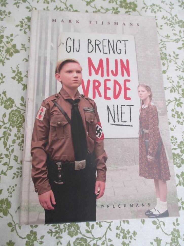 Gij brengt mijn vrede niet - Mark  Tijsmans, Boeken, Kinderboeken | Jeugd | 10 tot 12 jaar, Zo goed als nieuw, Ophalen of Verzenden