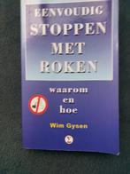 Eenvoudig Stoppen met Roken, Waarom en hoe, Wim Gysen, Utilisé, Enlèvement ou Envoi, Wim Gysen