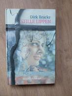 Dirk Bracke - Stille lippen (hardcover), Ophalen of Verzenden, Zo goed als nieuw, Dirk Bracke