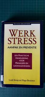 Werk stress aanpak en preventie, Enlèvement ou Envoi, Utilisé, Loek Stoop - Hugo Brouwer