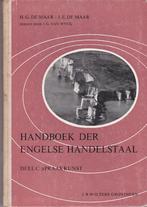 Handboek der Engelse handelstaal. Deel C: spraakkunst., Boeken, ASO, Ophalen of Verzenden, Engels, H.G De Maar, J.E. De Maar